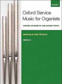 Oxford Service Music For Organ: Manuals And Pedals