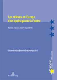 Les relèves en Europe d un après-guerre à l autre