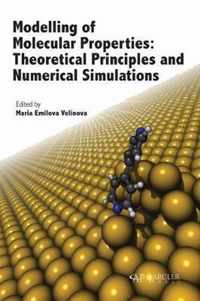 Modelling of Molecular Properties