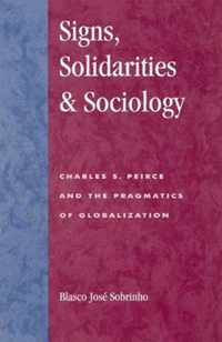 Signs, Solidarities, & Sociology