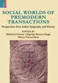 Social Worlds of Premodern Transactions