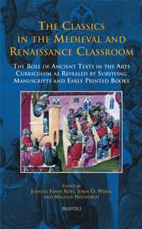 The Classics in the Medieval and Renaissance Classroom