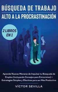 Busqueda de trabajo y alto a la procrastinacion 2 libros en 1