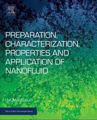 Preparation, Characterization, Properties, and Application of Nanofluid