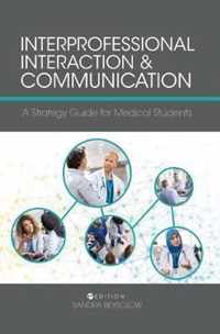 Interprofessional Interaction and Communication