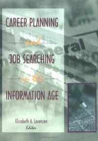 Career Planning and Job Searching in the Information Age