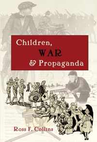 Children, War and Propaganda