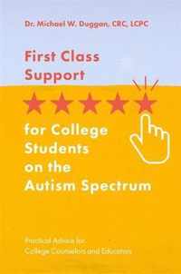 First Class Support for College Students on the Autism Spectrum