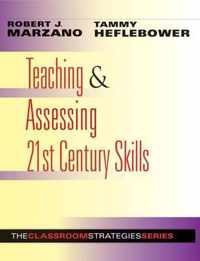 Teaching & Assessing 21st Century Skills