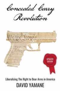 Concealed Carry Revolution