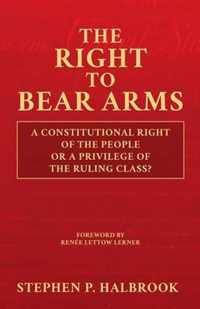 The Right to Bear Arms