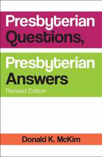 Presbyterian Questions, Presbyterian Answers, Revised Edition