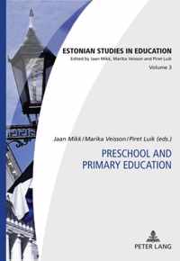 Preschool and Primary Education