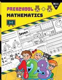 Preschool Mathematics: Preschool Math Workbook for Toddlers Ages 3+