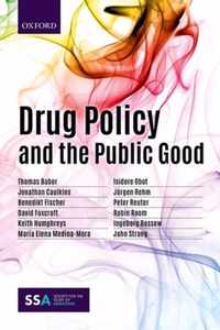 Drug Policy and the Public Good