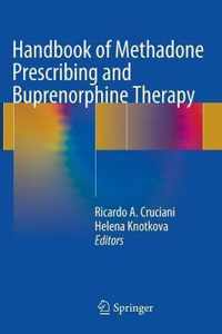 Handbook of Methadone Prescribing and Buprenorphine Therapy