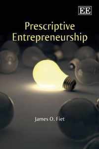 Prescriptive Entrepreneurship