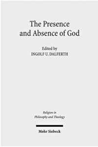 The Presence and Absence of God