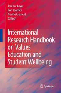 International Research Handbook on Values Education and Student Wellbeing