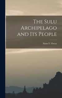 The Sulu Archipelago and Its People