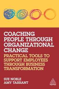 Coaching People through Organizational Change