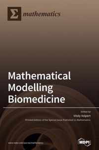 Mathematical Modelling in Biomedicine