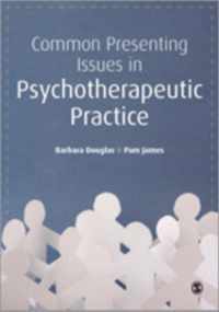 Common Presenting Issues in Psychotherapeutic Practice