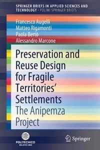 Preservation and Reuse Design for Fragile Territories Settlements