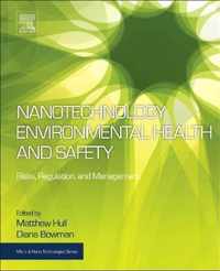 Nanotechnology Environmental Health and Safety