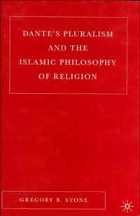 Dante's Pluralism and the Islamic Philosophy of Religion