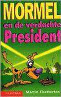 Mormel En De Verdachte President