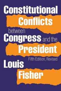 Constitutional Conflicts Between Congress and the President