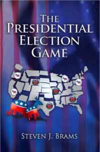 The Presidential Election Game