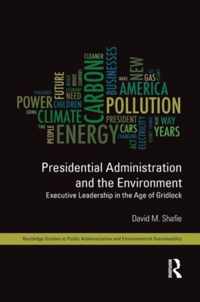 Presidential Administration and the Environment