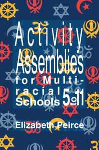 Activity Assemblies for Multi-Racial Schools 5-11