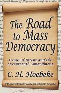 The Road to Mass Democracy