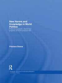 New Norms and Knowledge in World Politics