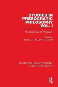 Studies in Presocratic Philosophy Volume 1