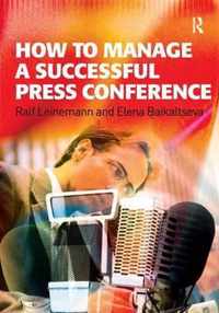 How to Manage a Successful Press Conference