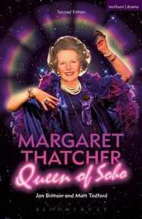 Margaret Thatcher Queen Of Soho