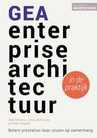 Wijzer in architectuur 1 -   GEA enterprisearchitectuur in de praktijk