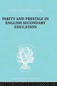 Parity and Prestige in English Secondary Education