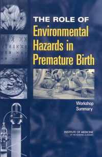 The Role of Environmental Hazards in Premature Birth