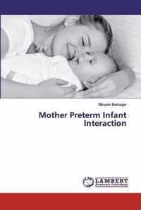 Mother Preterm Infant Interaction