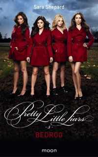 Pretty little liars  -   Pretty Little Liars dl 5 - Bedrog