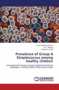 Prevalance of Group a Streptococcus Among Healthy Children