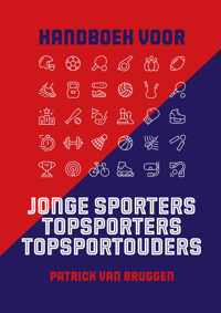 Handboek voor jonge sporters, topsporters topsportouders