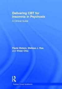 Delivering CBT for Insomnia in Psychosis