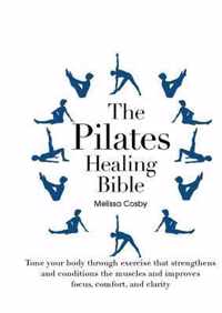 The Pilates Healing Bible