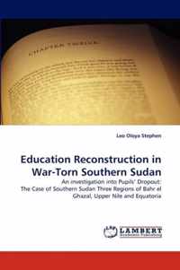 Education Reconstruction in War-Torn Southern Sudan